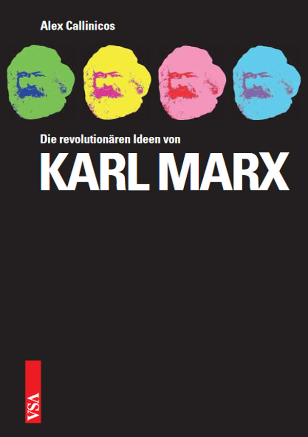 Die revolutionären Ideen von Karl Marx