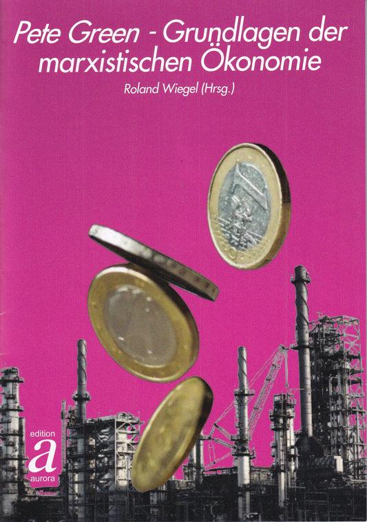 Grundlagen der marxistischen Ökonomie