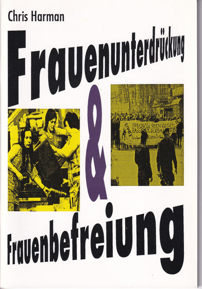 Frauenunterdrückung & Frauenbefreiung