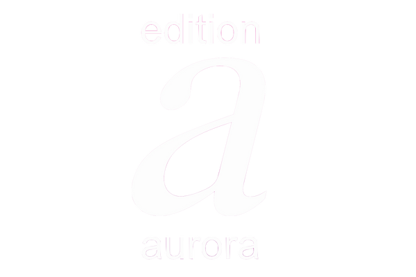 Edition Aurora